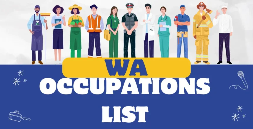 WA Occupation List for 491 visa and 190 Visa